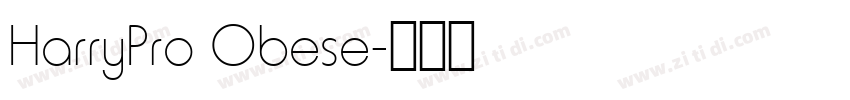 HarryPro Obese字体转换